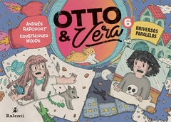 otto y vera 6. universos paralelos, andrés rapoport y krysthopher woods