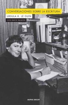 Conversaciones sobre la escritura, Ursula K. Le Guin