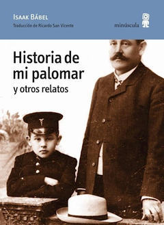 historia de mi palomar y otros relatos, isaak bábel