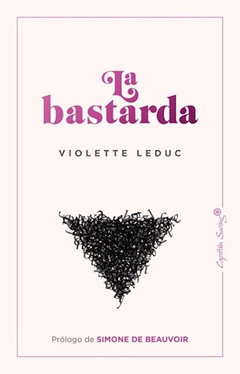 La bastarda, Violette Leduc