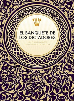 el banquete de los dictadores, clark, scott