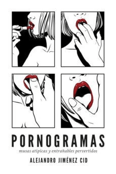 PORNOGRAMAS, Alejandro Jimenez