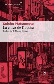 La chica de Kyushu, Seicho Matsumoto