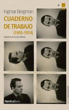 Cuaderno de trabajo (1955-1974), Ingmar Bergman