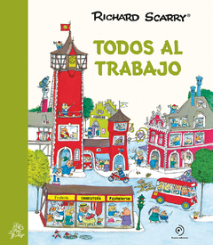 Todos al trabajo, Richard Scarry