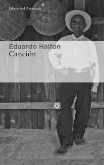 cancion, eduardo halfon