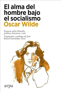 el alma del hombre bajo el socialismo, oscar wilde
