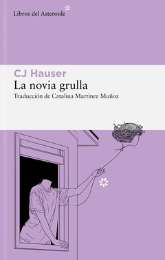 la novia grulla, cj hauser