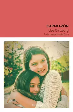 Caparazón, Lisa Ginzburg - comprar online