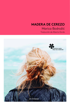 Madera de cerezo, Marica Bodrožić