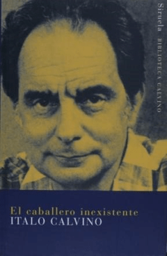 El Caballero Inexistente, Italo Calvino
