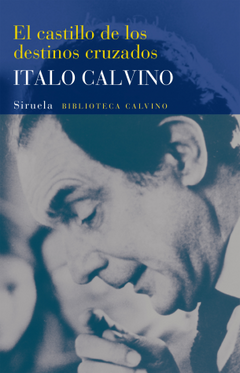El castillo de los destinos cruzados, Italo Calvino