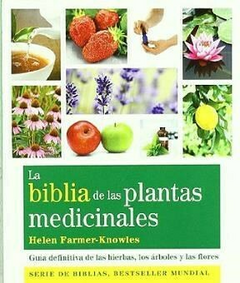 La biblia De Las Plantas Medicinales, Farmer Knowles Helen