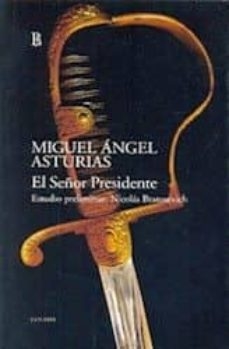 el señor presidente, miguel angel de asturias