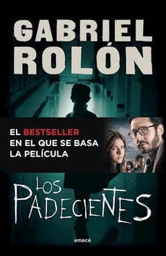 Los padecientes, Gabriel Rolón