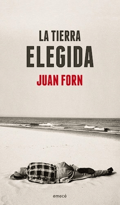 La tierra elegida, Juan Forn