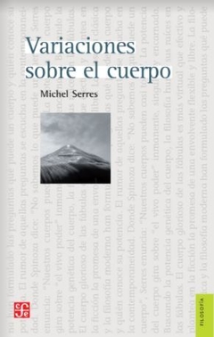 variaciones sobre el cuerpo, michel serres