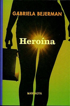 heroína, gabriela bejerman