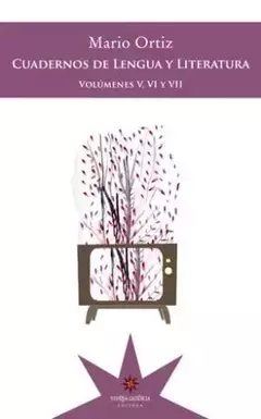 Cuadernos de Lengua y Literatura Vol. V VI Y VII, Mario Ortiz - comprar online