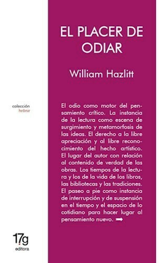 el placer de odiar, william hazlitt