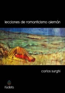 Lecciones de romanticismo alemán, Carlos Surghi