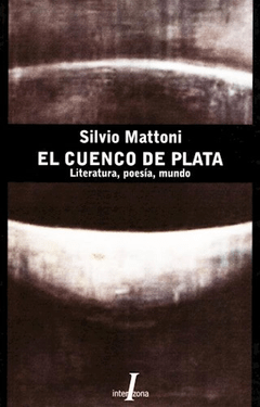 El cuenco de plata, Silvio Mattoni