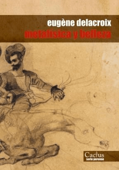 METAFÍSICA Y BELLEZA, Eugéne Delacroix
