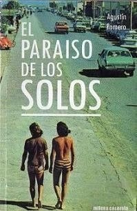 El paraíso de los solos, Agustín Romero