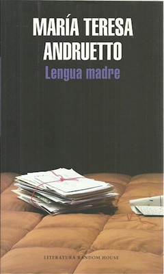 Lengua madre, María Teresa Andruetto