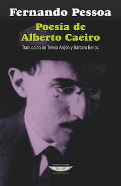 Poesía de Alberto Caeiro, Fernando Pessoa