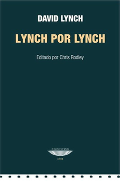 Lynch por Lynch, David Lynch
