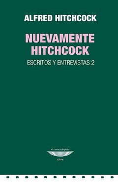 Nuevamente Hitchcock, Alfred Hitchcock