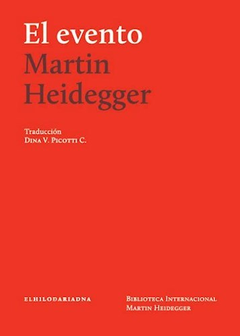 El evento, Martin Heidegger