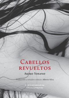 Cabellos revueltos, Akiko Yosano