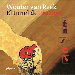 El túnel de Pinzón, Wouter van Reek