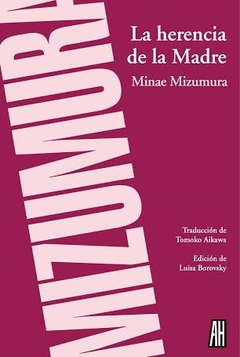 La herencia de la Madre, Minae Mizumura
