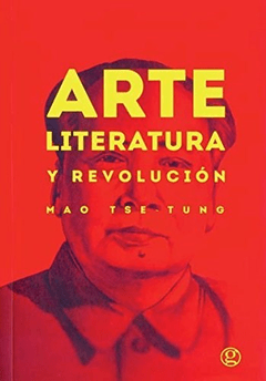 Arte, literatura, revolución, Mao Tse-Tung