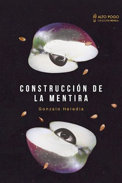 Construcción de la mentira, Gonzalo Heredia