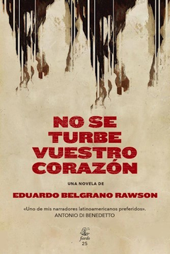 no se turbe vuestro corazon, eduardo belgrano rawson