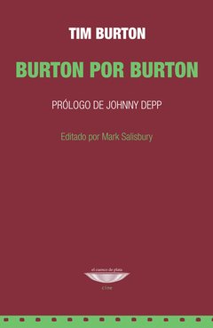 Burton por Burton, Tim Burton