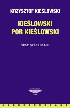 Kieslowski por Kieslowski, Kieslowski, Krzysztof