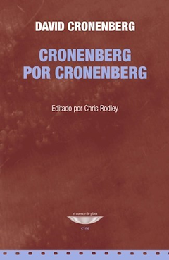 Cronenberg por Cronenberg, David Cronenberg