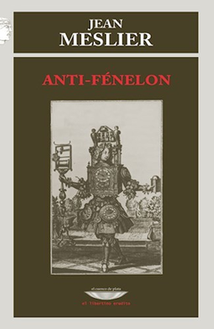 anti-fénelon, jean meslier