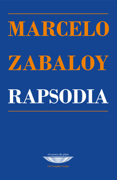 rapsodia, marcelo zabaloy