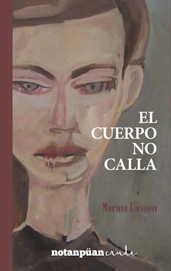 el cuerpo no calla, marina lassen