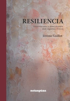resiliencia, jerome guillot
