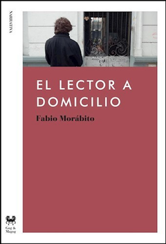 el lector a domicilio, fabio morabito