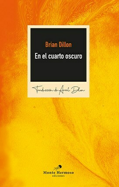 En el cuarto oscuro, Dillon Brian