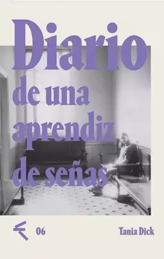 diario de una aprendiz de señas, tania dick