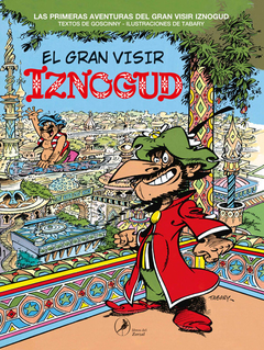 Iznogud El gran visir, René Goscinny , Tabary